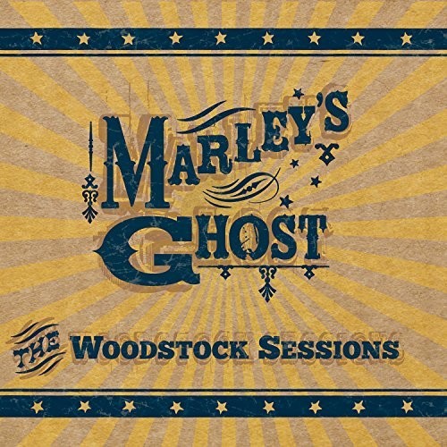 Marley's Ghost - The Woodstock Sessions [CD]