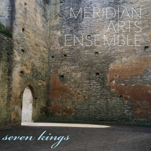 D Ballou / Meridian Arts Ensemble - Seven Kings [CD]