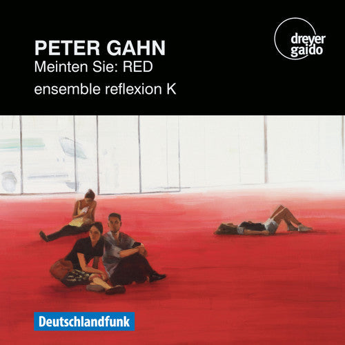 P Gahn / Eckert,Gerald - Did You Mean: Red Music CD