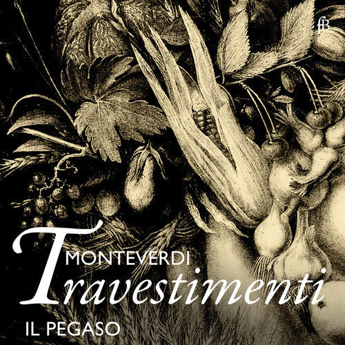 G Frescobaldi / Il Pegaso - Monteverdi: Travestimenti [CD]