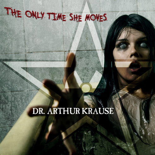 Dr Arthur Krause - The Only Time She Moves [CD]