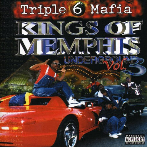 Three 6 Mafia ( Triple Six Mafia ) - Kings Of Memphis: Underground 3 - Music CD