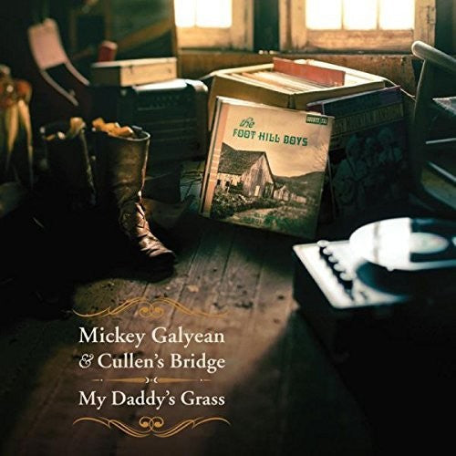 Mickey Galyean - My Daddy's Grass [CD]