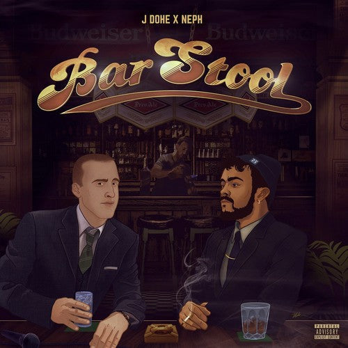 J Dohe X Neph - Bar Stool Music CD