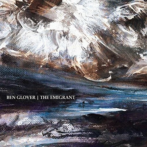 Ben Glover - Emigrant [CD]