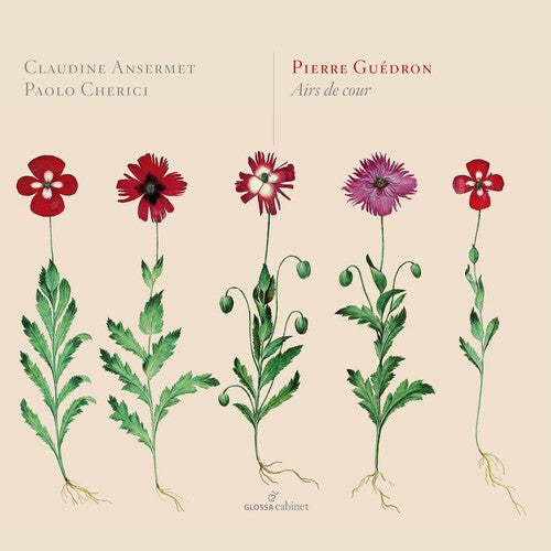 Guedron / Ansermet / Cherici - Airs De Cour - Music CD