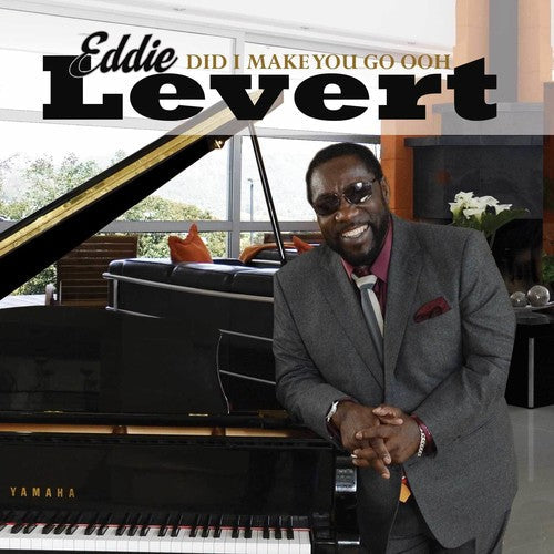Levert,eddie (of The O'jays) - Did I Make You Go Ooh - Music CD