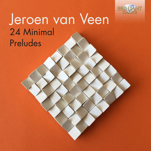 Jeroen Van Veen - 24 Minimal Preludes [CD]