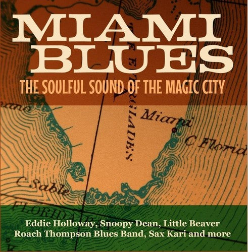 Miami Blues Soulful Sound Of Magic City / Var - Miami Blues - The Soulful Sound Of The Magic City [CD]
