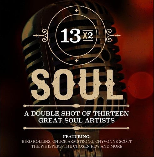 13x2 Soul Double Shot Thirteen Great Soul / Var - 13x2 Soul: A Double Shot Of Thirteen Great Soul Artists [CD]