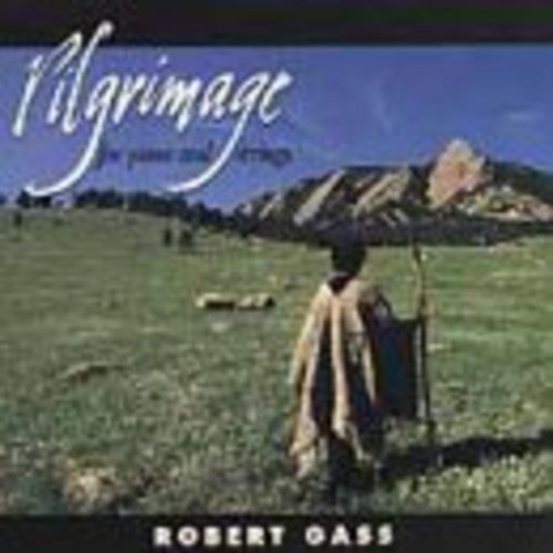 Robert Gass - Pilgrimage Music CD