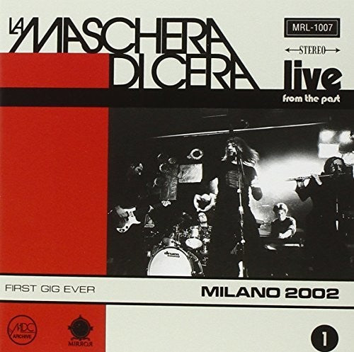 Maschera Di Cera - Live From The Past Vol 1: Milano 2002 Music CD