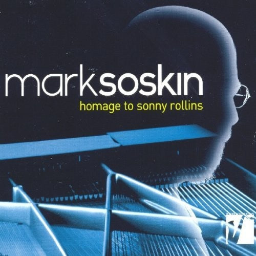 Soskin,mark - Homage To Sonny Rollins - Music CD