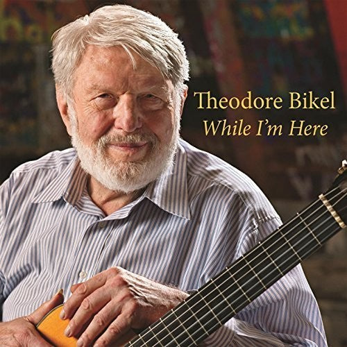 odore Bikel - While I'm Here [2 CD]