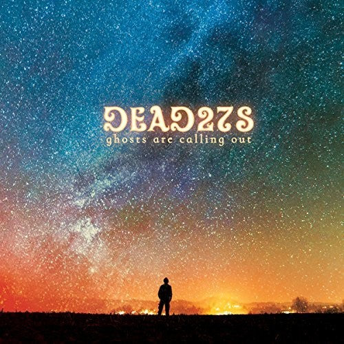 Dead 27s - Ghosts Are Calling Out Music CD