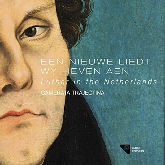 Camerata Trajectina - Een Nieuwe Liedt Wy Heven Aen Music CD