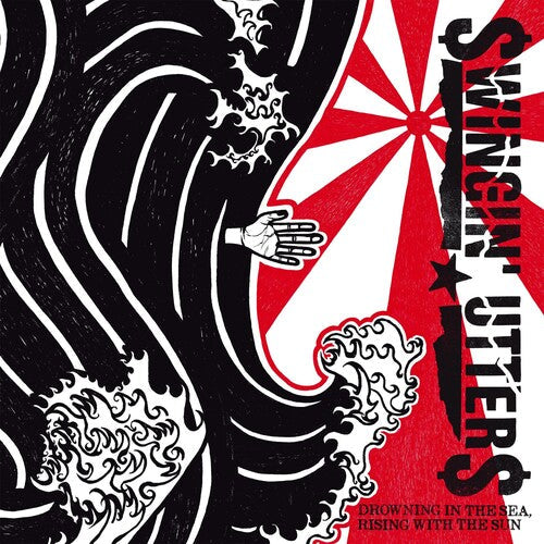 Swingin' Utters - Drowning In The Sea Rising With The Sun - Music CD