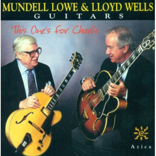 Lowe/Wells - This One For Charlie [CD]