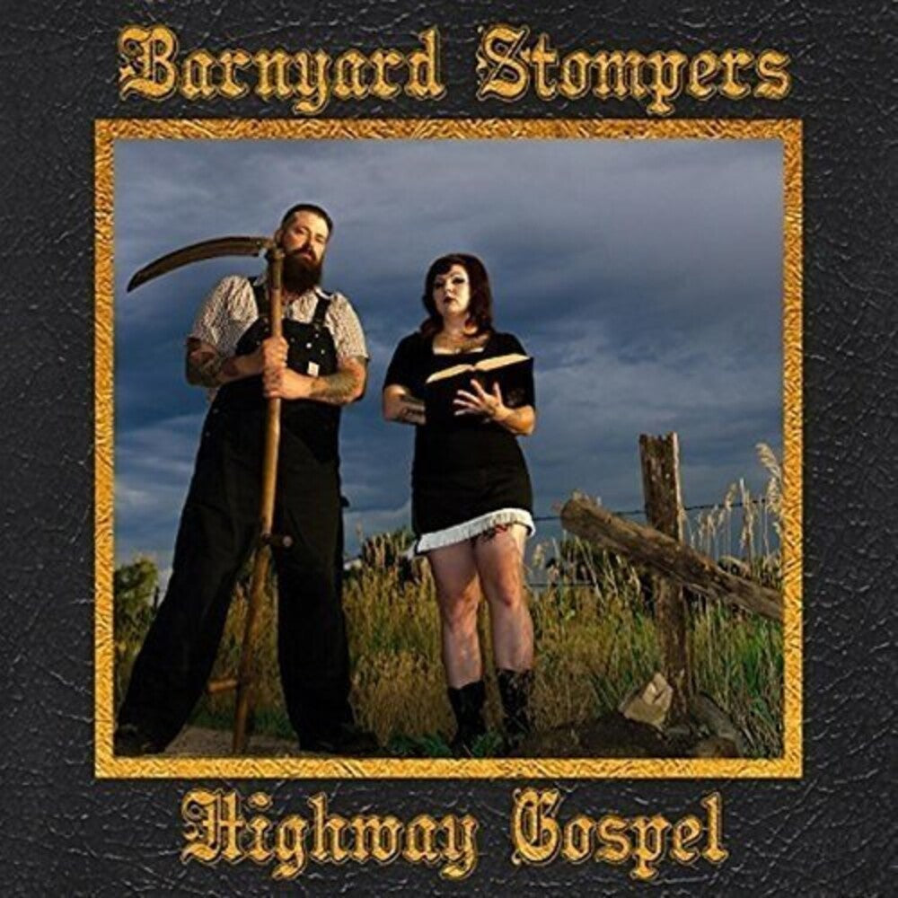Barnyard Stompers - Highway Gospel [CD]
