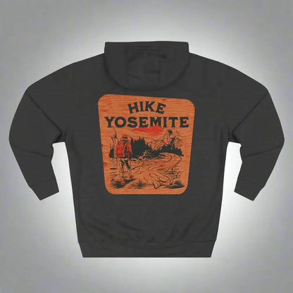 Hike Yosemite National Park Unisex Fit Fleece Hoodie Wooden Mountain Sign