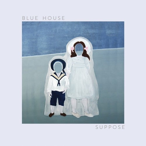 Blue House - Suppose [LP] Vinyl Record