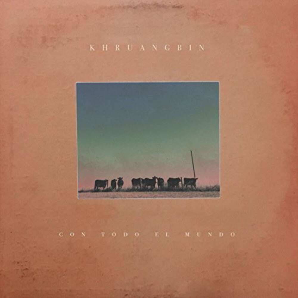 Khruangbin - Con Todo El Mundo [Import LP] Vinyl Record