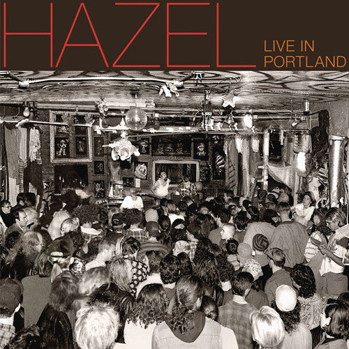 Hazel - Live In Portland [LP] Vinyl Record