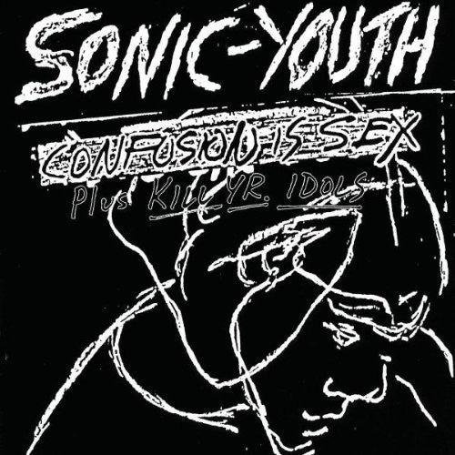 Sonic Youth - Confusion Is Sex [LP] Vinyl Record