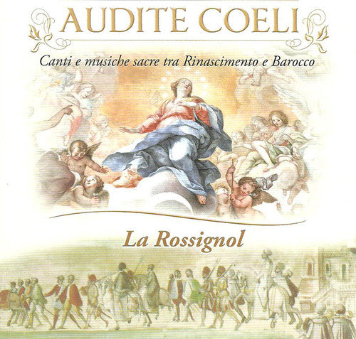 LA ROSSIGNOL - Audite Coeli [CD]