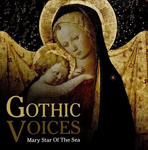 Gothic Voices - Mary Star of the Sea [CD]