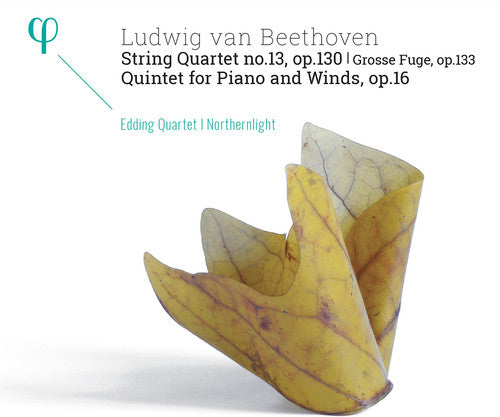 Beethoven / Edding Quartet & Northernlight - Ludwig van Beethoven: String Quartet No 13 / Op 130 / Quintet forPiano [CD]
