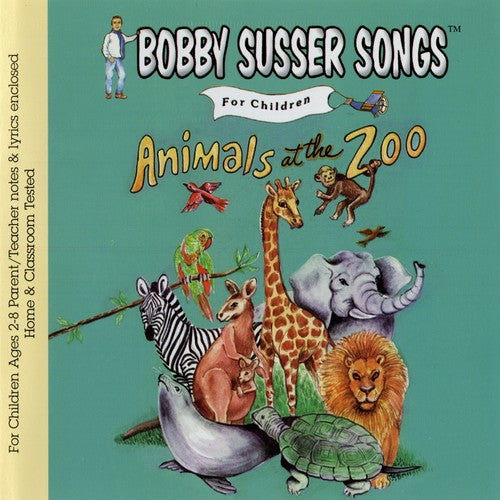 The Bobby Susser Singers - Animals At The Zoo Music CD