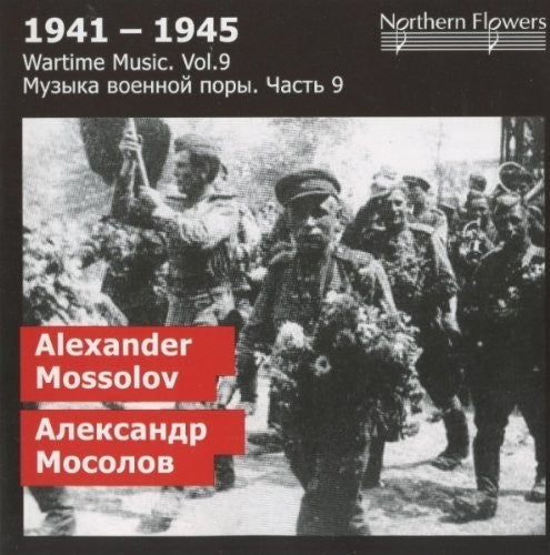 Alexander Titov - Wartime Music 9 - A. Mossolov - Music CD