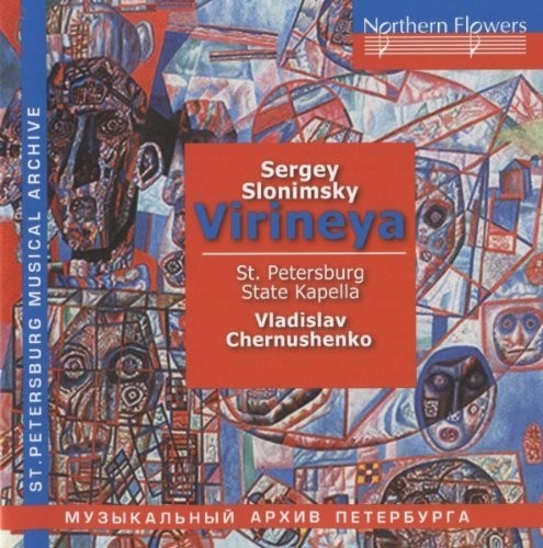 Vladislav Chernushenko - S. Slonimsky - Virieya [CD]
