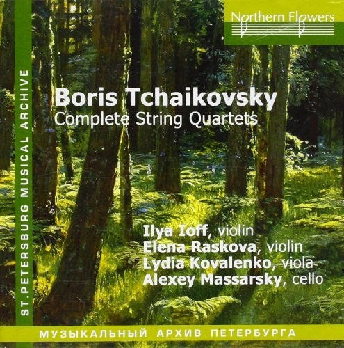 Ioff / Raskova / Kovalenk - Boris Tchaikovsky - Complete String Quar [CD]