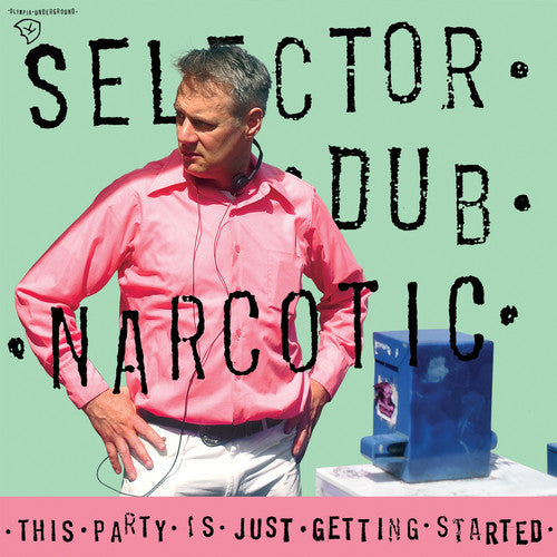 Selector Dub Narcotic - This Party Is Just Getting Started Music CD