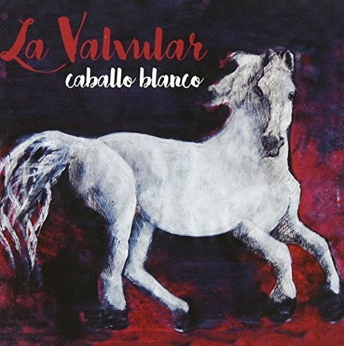 La Valvular - Caballo Blanco Music CD