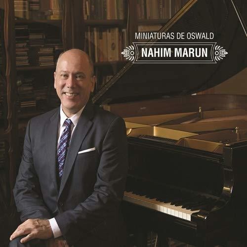 Nahim Marun - Miniaturas De Oswald [CD]