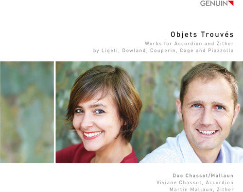 Cage / Couperin / Chassot / Mallaun - Cage / Couperin / Dowland / Ligeti & Piazzolla: Objets Trouves [CD]