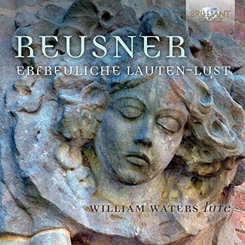 Reusner / Waters - Erfreuliche Lauten-lust - Music CD
