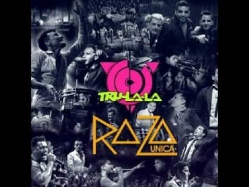 Tru La La - Raza Unica [CD]