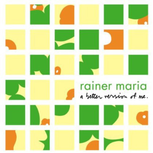 Rainer Maria - A Better Version Of Me [CD]