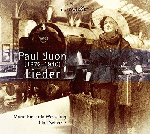 Juon / Wesseling / Scherrer - Paul Juon: Lieder [CD]
