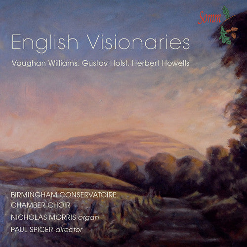 Holst / Howells / Morris / Organ Paul Spicer - English Visionaries Music CD