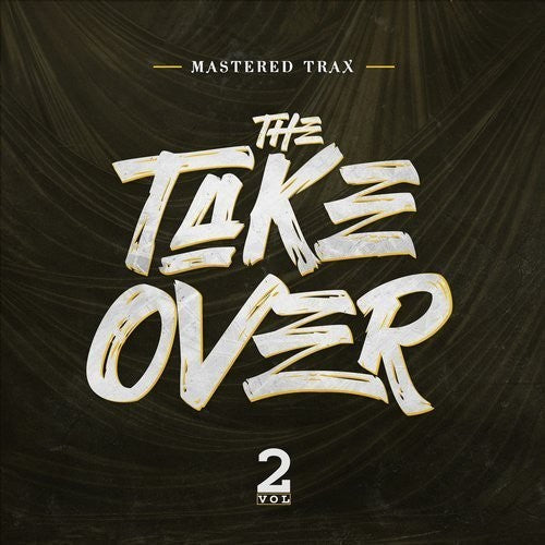 Mastered Trax - Take Over Vol. 2 [Digipak]