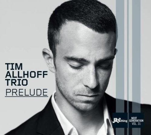 Tim Allhoff Trio - Prelude Music CD