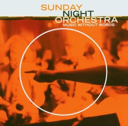 Sunday Night Orchestra / Various - Music Without Words [CD]