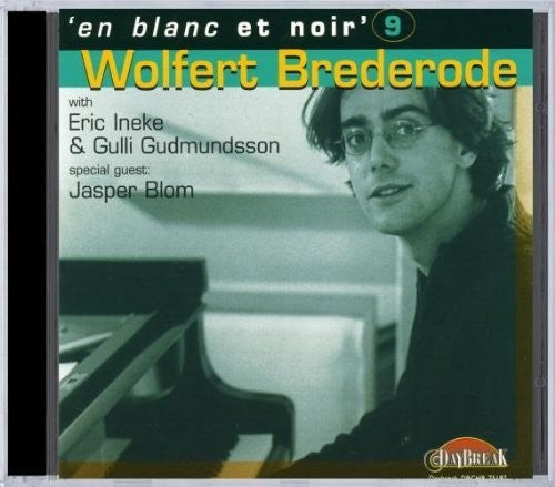 Wolfert Brederode - V9: En blanc et noir [CD]
