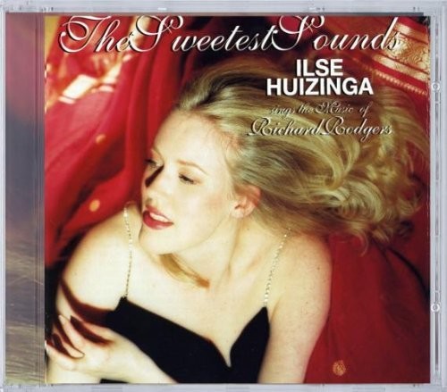 Ilse Huizinga - The Sweetest Sounds Music CD