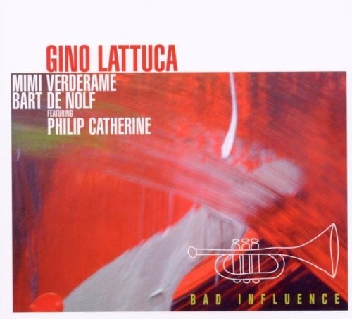 Lattuca / Verderame / De Nolf / Various - Bad Influence [CD]